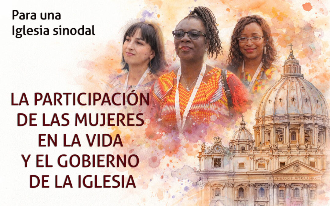 Informe Final sobre el papel de las mujeres en la vida y el gobierno de la Iglesia