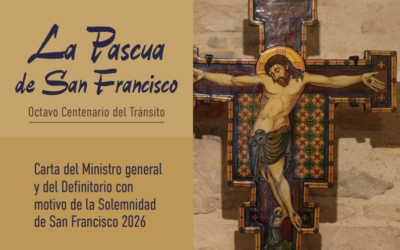 Carta del Ministro General OFM con motivo del 8º Centenario de la Pascua de San Francisco